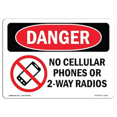 Signmission OSHA Sign, No Cellular Phones Or 2-Way Radios, 24in X 18in Rigid Plastic, 18" W, 24" L, Landscape OS-DS-P-1824-L-1464